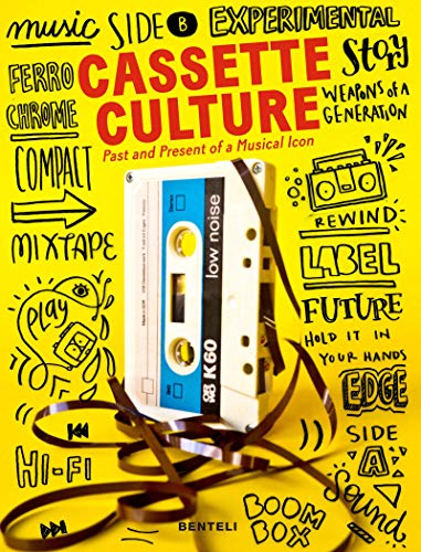 Cassette Cultures: The Past and Present of a Musical Icon (CODE COLLECTION DISPO)