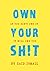 Own Your Sh!t