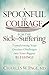 A Spoonful of Courage for t...