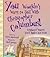 You Wouldn't Want to Sail With Christopher Columbus!: Uncharted Waters You'd Rather Not Cross