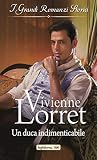 Un duca indimenticabile by Vivienne Lorret