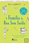 A Família da Rua Sem Saída by Eve Garnett