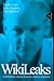 WikiLeaks. Atskleidžiant Juliano Assangeo karą su slaptumu.