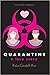 Quarantine: A Love Story
