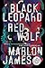 Black Leopard, Red Wolf (The Dark Star Trilogy #1)