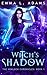 Witch's Shadow (The Hemlock Chronicles)