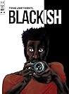 Blackish by Tyrone  Lewis