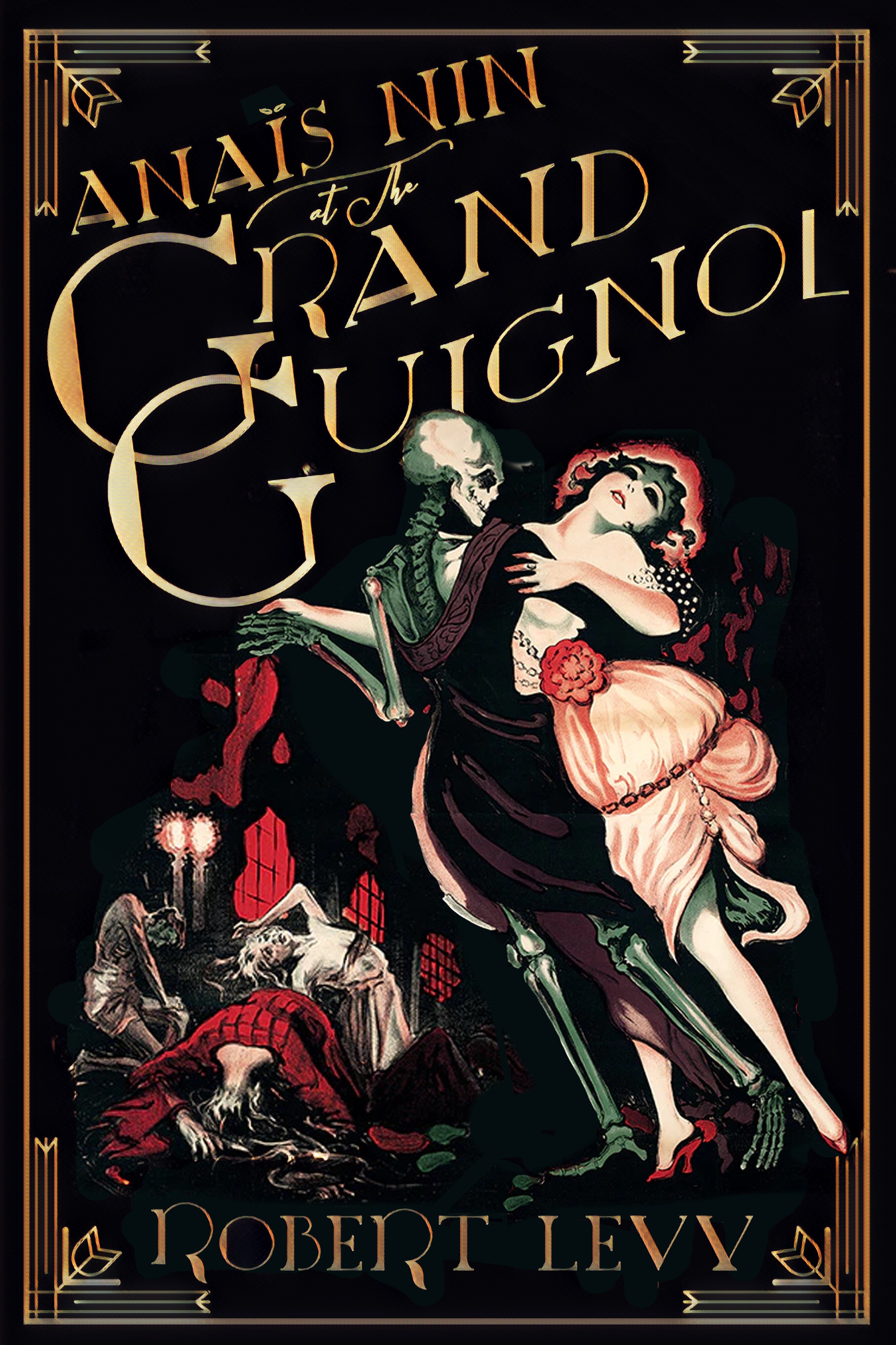 Anaïs Nin at the Grand Guignol (Paperback)