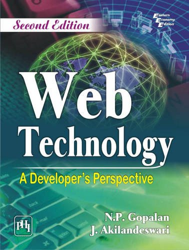 Web Technology: A Developer's Perspective (Kindle Edition)