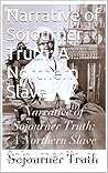 Narrative of Sojo...