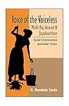 Voice of the Voiceless - Mulk Raj Anand & Jayakanthan Voice of the Voiceless - Mulk Raj Anand & Jayakanthan