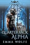 The Quarterback Alpha by Emma Wolfe