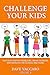CHALLENGE YOUR KIDS: 100 FI...