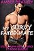 His Curvy Fated Mate (Steamy Alpha BBW Romance 11 Book Bundle)