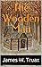 The Wooden Man