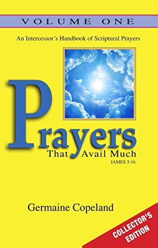 Prayers That Avail Much Vol. 1 Collectors Edition (Kindle Edition)