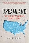 Dreamland: The Tr...
