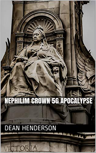 Nephilim Crown 5G Apocalypse (Kindle Edition)