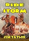 Ride into the Storm: A Western Adventure