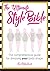 The Ultimate Style Bible : ...