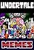 Memes: Fantastic Funny Undertale Jokes & Funny Memes Comedy Classics 2019!