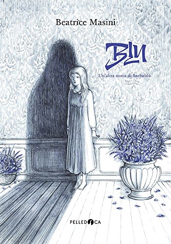 Blu, un'altra storia di Barbablù (Hardcover)