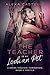 The Teacher Is My Lesbian Pet: Lesbian Teacher, Domination, BDSM & Blackmail