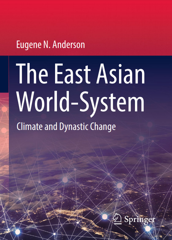 The East Asian World-System: Climate and Dynastic Change (Hardcover)