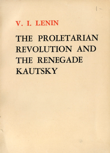 The Proletarian Revolution and the Renegade Kautsky