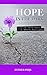 Hope in the dark: Finding h...