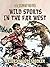 Wild Sports in the Far West (Classics To Go)