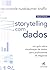 Storytelling com Dados. um Guia Sobre Visualizacao de Dados Para Profissionais de Negocios (Em Portugues do Brasil)