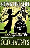 Old Haunts (Eastwind Witches, #11)