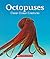 Octopuses: Clever Ocean Creatures (Nature's Children) (Nature's Children, Fourth Series)