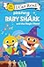 Baby Shark: Baby Shark and the Magic Wand (My First I Can Read)