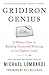 Gridiron Genius: A Master Class in Building Teams and Winning at the Highest Level