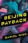Beijing Payback: ...