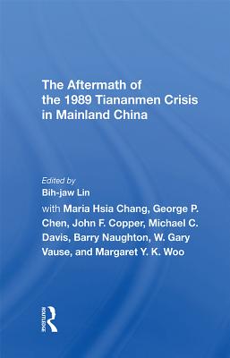 The Aftermath of the 1989 Tiananmen Crisis for Mainland China (ebook)