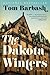 The Dakota Winters: A Hilarious and Poignant Family Saga of Fathers and Sons During John Lennon's Final Year