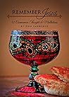Book cover for Remember Jesus: 52 Communion Thoughts and Meditations
