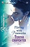 Flirting with Fireworks (Blossom County Fair, #2)