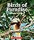 Birds of Paradise: Winged W...