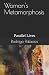 Woman's Metamorphosis: Para...