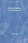 Anxious Creativity (Critical Interventions)