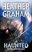 Haunted by Heather Graham Haunted by Heather Graham