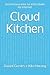 Cloud Kitchen: Seu Restaurante na Velocidade da Internet