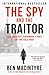 The Spy and the Traitor: The Greatest Espionage Story of the Cold War