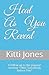 Heal As You Reveal: A follo...