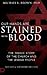 Our Hands are Stained with Blood Revised and Expanded by Michael L. Brown
