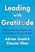 Leading with Gratitude: Eig...